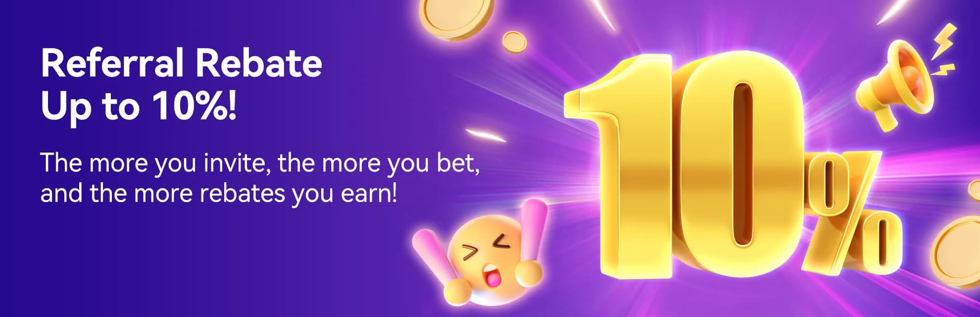 Referral Rebate Up to 10% - Invite & Earn